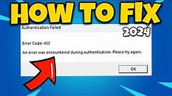 How To Fix Roblox Error Code 403 in 2024 | Roblox Authentication Failed Fix