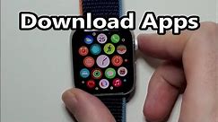 Apple Watch How to Download Apps (Series 6 & Others)