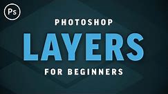 Layers for Beginners | Photoshop CC Tutorial