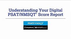 Understanding Your Digital PSAT/NMSQT Scores