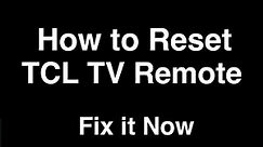 How to Reset TCL TV Remote Control - Fix it Now