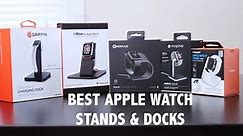Best Charging Docks for Apple Watch Series 5,4 and 3
