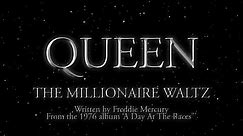 Queen - The Millionaire Waltz (Official Lyric Video)
