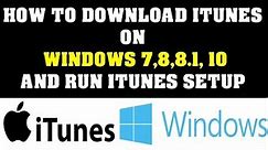 How to Download iTunes to your computer and run iTunes Setup Newest Version 2019 Starters Video