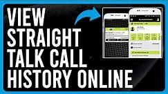 How To View Straight Talk Call History Online (Tutorial to View Straight Talk Call History Online)