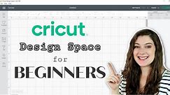 Cricut DESIGN SPACE for BEGINNERS 2021 | Learning The Basics Of Cricut Design Space | Tips & Tricks