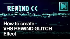 How to create glitched VHS REWIND effect in VSDC (FREE)