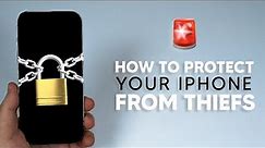 How To Protect your iPhone Form Thieves!