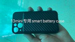 Smart battery case 苹果13mini专用