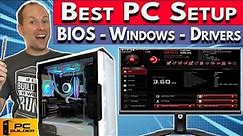 🛑 Get MAX FPS 🛑 How to Set Up PC After Build | Bios, Windows, Drivers | Best PC Setup