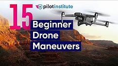 15 Beginner Drone Maneuvers (Sharpen Your Skills)