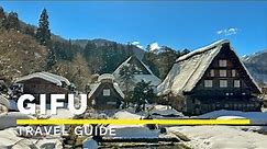 GIFU, JAPAN (Gero, Takayama, Shinhotaka Ropeway, Shirakawa-go, Gifu City) Travel Guide | Happy Trip