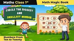Class 1 Maths (Math Magic) Ch 5 | Circle the Biggest & Smallest Number - Numbers From Ten to Twenty