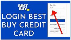 Best Buy Credit Card Login: How to Sign In to Best Buy Credit Card Account 2023?