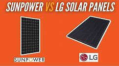 SunPower Vs LG Solar Panels