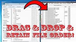 How to Drag And Drop files and retain the file order