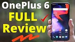 ONEPLUS 6 - FULL UNBOXING & REVIEW - Camera Test, Performance Gaming, Display, Price, Build Quality