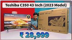 Toshiba C350MP 43-inch Ultra HD 4K Smart Google TV with 4-Year Warranty 📺🔥💯: Unboxing and Review