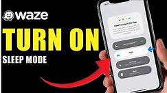 ✅ How to Turn On Waze Sleepmode on iPhone (Full Guide)