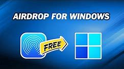 Free Airdrop for Windows 11,10 PC｜Transfer Data Between iPhone and PC