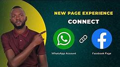 How To Connect WhatsApp Business to Facebook Page | Add a WhatsApp Button ( New Page Experience )