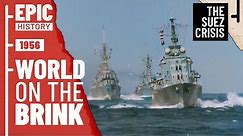The Brink of War: Suez Crisis: (1/2)