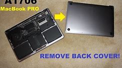 Macbook Pro 2016 , 2017, 2018 How to Remove back case ! a1708 a1706