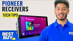 Pioneer Receiver Fundamentals | Pioneer Bluetooth Digital Media Receivers | Best Buy Tech Tips