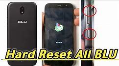 How To Hard Reset All BLU Phone