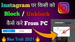 How To Block Or Unblock Someone On Instagram From PC | How to unblock People on Instagram Using PC !