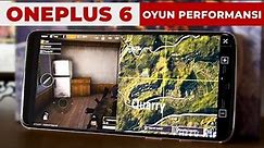 Oneplus 6 Oyun Testi