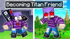 Becoming a TITAN in Minecraft!
