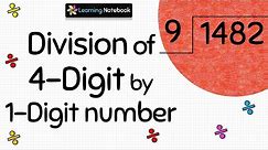 Division of 4 Digit numbers by 1 Digit Number (With Free Worksheet)