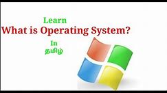 What is Operating system?| LearnItIntamil |Tamil