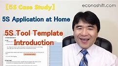 【5S Case Study】5S Application at Home and 5S Tool Template Introduction