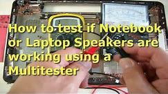 How To Test Notebook / Laptop Speakers Using A Multitester