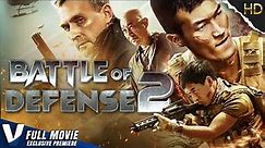 BATTLE OF DEFENSE 2 - EXCLUSIVE PREMIERE 2022 - FULL HD ACTION MOVIE IN ENGLISH