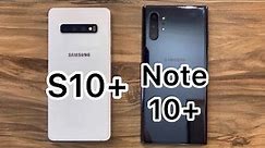 Samsung Galaxy S10+ vs Samsung Galaxy Note 10+ in 2023