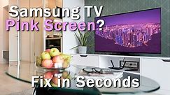 Samsung TV Pink Screen: Fix in Seconds