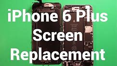 iPhone 6 Plus Screen Replacement Repair How To Change