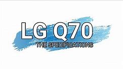 LG Q70 Full Specifications and Review