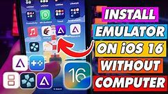How to Install Delta, GBA4iOS, iNDS, PSP Emulator on iOS 16 (No Jailbreak)
