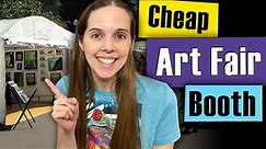 How to Set Up an Art Booth on a Budget (for Art Fair Beginners)