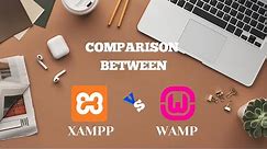 XAMPP vs WAMP | Best Local Server for Web Development in 2020
