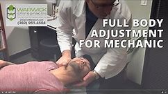 Lacey Olympia WA Chiropractor Near Me Gives Full Body Adjustment for Mechanic w Dr David Warwick