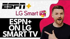 How to Watch ESPN Plus on Lg Smart TV (2024)