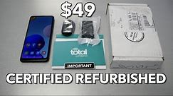 I bought Samsung Galaxy certified refurbished for $49 total wireless/ straight talk website