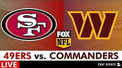 49ers vs. Commanders Live Streaming Scoreboard, Free Play-By-Play, Highlights, Boxscore; NFL Week 17