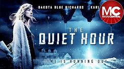 The Quiet Hour | 2016 | Full Sci-Fi Movie