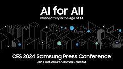 CES 2024 Samsung Press Conference Live Stream